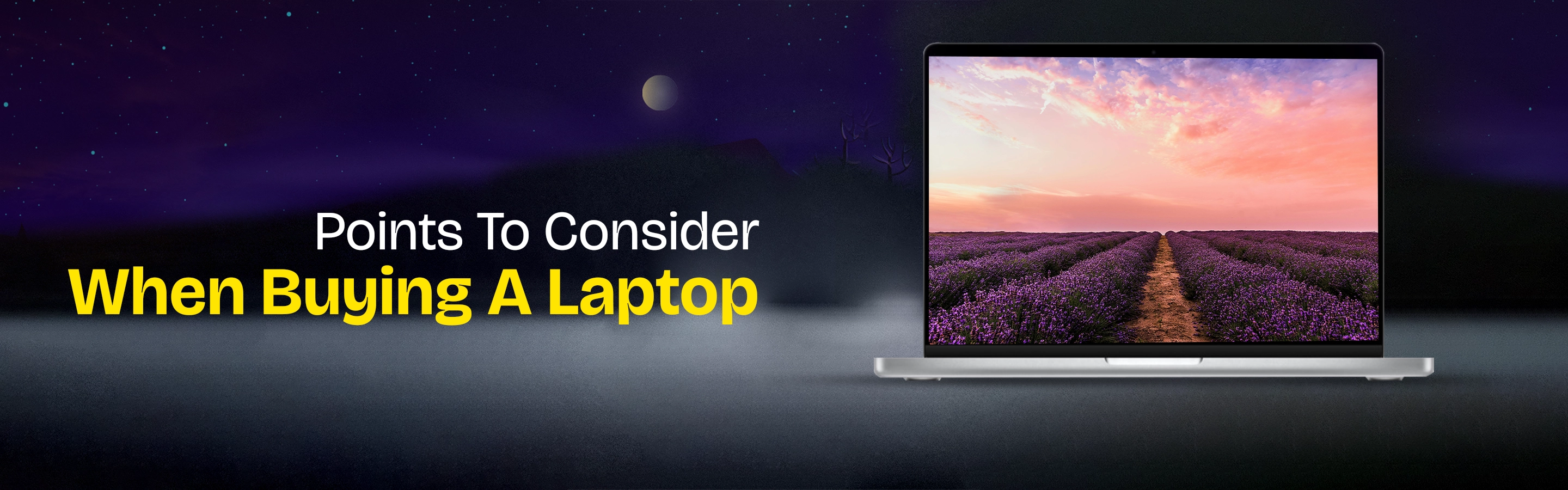 What To Look For When Buying A Laptop?